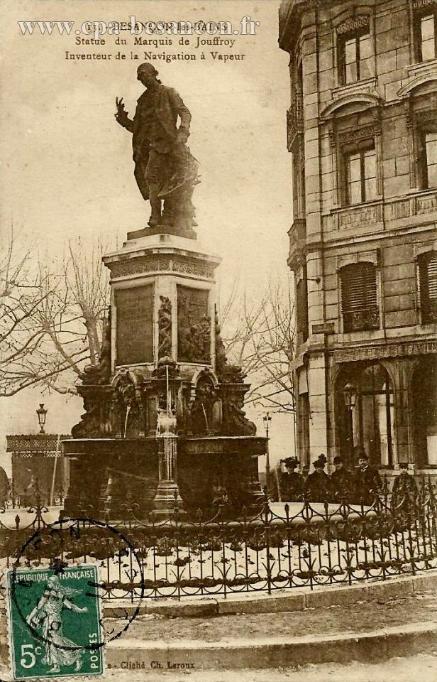 13. - BESANÇON-les-BAINS - Statue du Marquis de Jouffroy - Inventeur de la Navigation à Vapeur